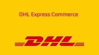 DHL Express Commerce  A How To guide [upl. by Cecilius461]