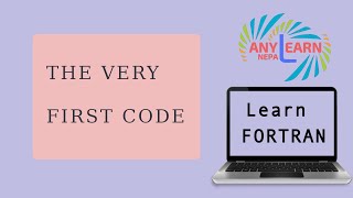 Learn Fortran  Your first program  fortran Tutorial 1 [upl. by Analad]