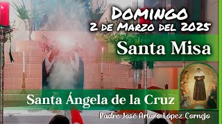 ✅ MISA DE HOY domingo 2 de Marzo del 2025  Padre Arturo Cornejo [upl. by Chrissie]