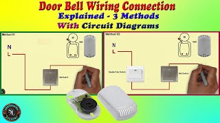 Door Bell Wiring Connection3 Methods How To Do Calling Bell Wiring Explained With Circuit Diagram [upl. by Easton]