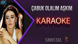 Çabuk Olalım Aşkım Karaoke [upl. by Yance]