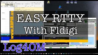 EASY RTTY with Fldigi and Log4OMPart II [upl. by Akerehs]