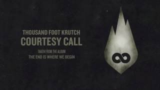 Thousand Foot Krutch Courtesy Call 10 hour edition AlbijanDLuffy [upl. by Curren]