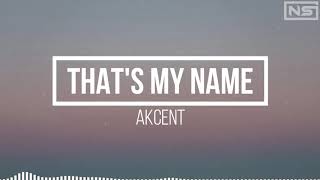 Akcent  Thats My NameLyrics [upl. by Bevash495]