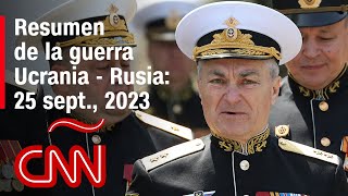 Resumen en video de la guerra Ucrania  Rusia 25 de septiembre de 2023 [upl. by Obaza950]