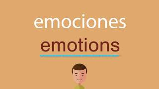 Cómo se dice emociones en inglés [upl. by Masha]