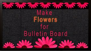 Make Flowers for Bulletin Board within a few minutes [upl. by Elumas]