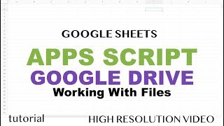 Google Apps Script  Google Drive Tutorial Files Folders Copy Files DriveApp Iterator  Part 15 [upl. by Sabas]