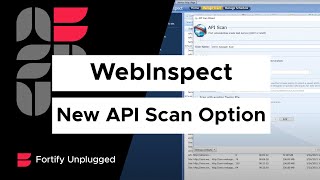 New WebInspect API Scan Option [upl. by Ricketts401]