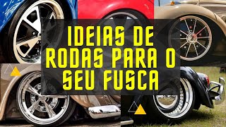 IDEIAS DE RODAS PARA FUSCA [upl. by Kavanaugh]