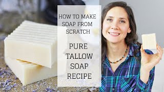 Pure Tallow Soap Recipe  HOW TO MAKE SOAP FROM SCRATCH  Bumblebee Apothecary [upl. by Bronk919]