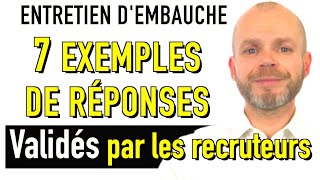 7 EXEMPLES de RÉPONSES  ENTRETIEN D’EMBAUCHE QUESTIONS RÉPONSES Simulation [upl. by Ahsielat]