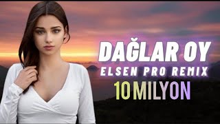 Elsen Pro  Dağlar Oy [upl. by Gertrude733]