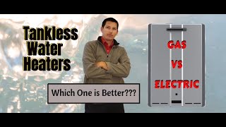 GAS VS ELECTRIC Instant Hot Water Heater [upl. by Eimmat]