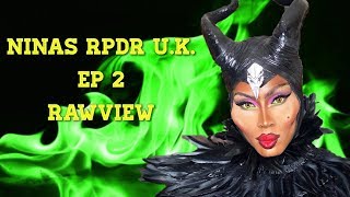 NINAS RPDR UK EP 2 RAWVIEW [upl. by Llenram]