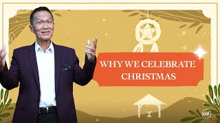 Why We Celebrate Christmas [upl. by Baxie742]