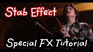 Stab Effect Tutorial  Horror Special FX [upl. by Noyad531]