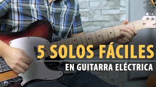 Los 5 Solos Más FÁCILES Para Guitarra Eléctrica  Tutorial  TAB [upl. by Vachell]