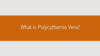 What is polycythemia vera [upl. by Edson]