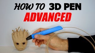 How to 3D PEN Tutorial 3  ADVANCED TECHNIQUES [upl. by Suoirrad535]