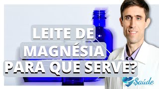 LEITE DE MAGNÉSIA PARA QUE SERVE [upl. by Solegna129]