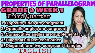 PROPERTIES OF PARALLELOGRAM GRADE 9 WEEK 1  Solving angles sides amp diagonals Tagalog Tutorial [upl. by Benedick]