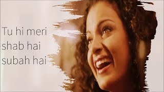 Lyrics  Tu Hi Meri Shab Hai  KK Emraan Hashmi Kangana Ranaut [upl. by Millan969]