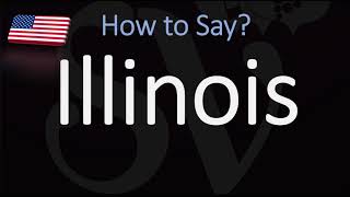 How to Pronounce Illinois  US State Name Pronunciation [upl. by Abita275]