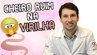 DESCUBRA 4 DICAS de como ELIMINAR o MAU cheiro na VIRILHA [upl. by Gaut179]