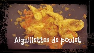 Cuisine Aiguillettes de poulet [upl. by Ynagoham456]