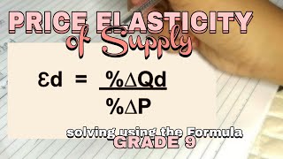 Price Elasticity of Supply Solving using the Formula  Grade 9 AP  TAGALOG [upl. by Babcock]