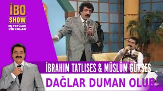 İbrahim Tatlıses amp Müslüm Gürses  Dağlar Duman Olur 1996 [upl. by Ecnerol]