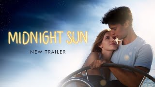 Midnight Sun  Trailer 2  Open Road Films [upl. by Ariaz]