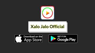 Xalo Jalo Official  Youtube  IOS  Android [upl. by Nolat]