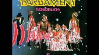 ParliamentFunkadelic  Funkentelechy [upl. by Eehsar542]