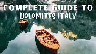 Dolomites Italy COMPLETE TRAVEL GUIDE  The ultimate Dolomites road trip travel guide  what to see [upl. by Ysirhc]