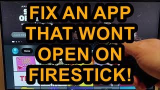 How to Fix an App that wont Open on your Fire TV Stick [upl. by Rockey]