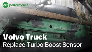 Volvo Truck Turbo Boost Sensor  Volvo D12  OTR Performance [upl. by Alrad586]