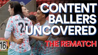 Content Ballers Uncovered II The Rematch [upl. by Adnamma]