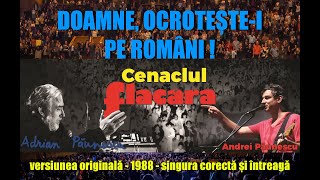 Doamne ocroteștei pe români Andrei Păunescu • Adrian Păunescu • Original 1988 Cenaclul Flacăra [upl. by Janis]