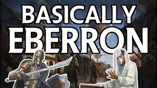 Basically Eberron [upl. by Massimo]