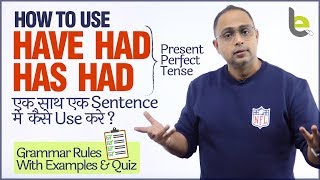 How To Use HAVE HAD amp HAS HAD In One Sentence Correctly Basic English Grammar Rules In Hindi [upl. by Hazeefah]