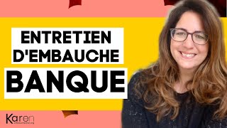 Entretien d’embauche Banque  Comment le réussir [upl. by Analat]