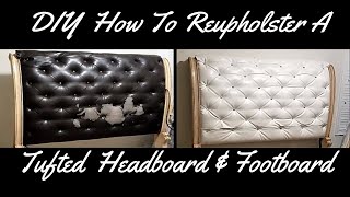 DIY How To Reupholister A Tufted Headboard amp Footboard [upl. by Henrieta]