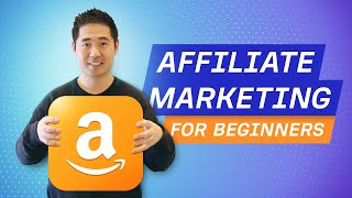 Affiliate Marketing for Beginners Complete AZ Tutorial [upl. by Egerton820]