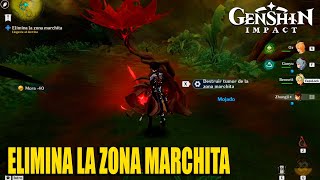 Elimina la zona marchita ｜ Hacía la Melodía del camino sombrío ｜ Sumeru ｜ Genshin Impact [upl. by Laurance]