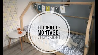 Tutoriel  Montage du lit cabane [upl. by Alleoj124]