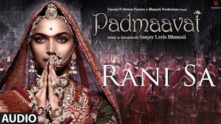 Padmaavat BGM  Rani Sa  Clean Audio with Lyrics [upl. by Bass894]