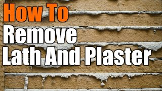 How To Remove A Lath And Plaster Wall  THE HANDYMAN [upl. by Els334]