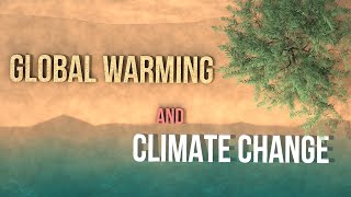 Global Warming and Climate Change  Explained details Animation [upl. by Egin]